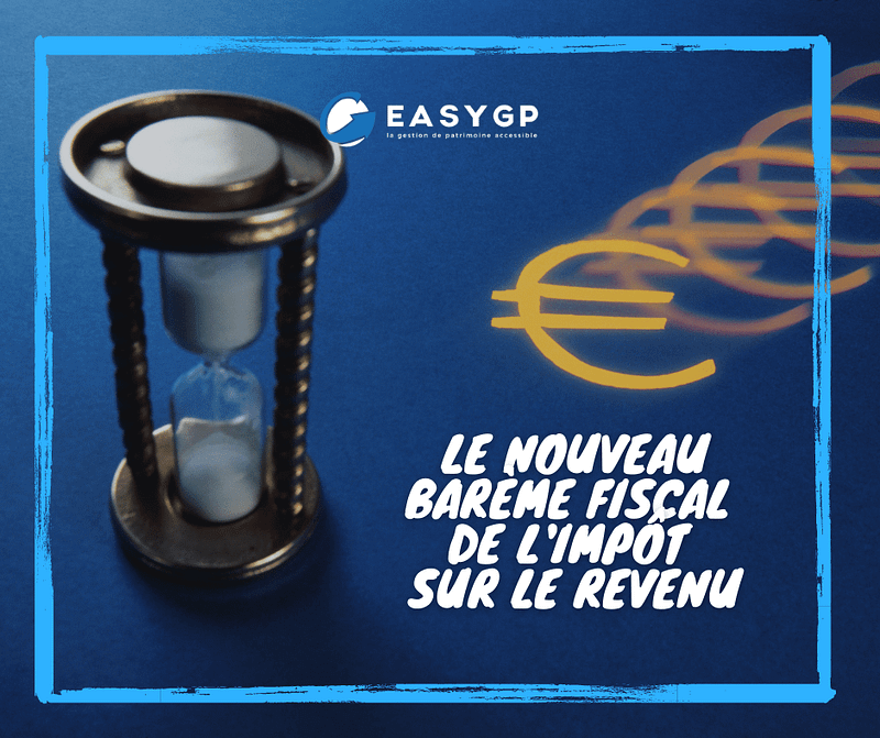 Le nouveau barème fiscal de l'impôt sur le revenu